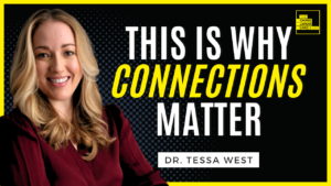 Dr. Tessa West and a title "This Is Why Connections Matter." Dr. Tessa West is positioned on the left side, smiling and wearing a burgundy top. The background has a dotted pattern with a gradient from black to blue. The title is prominently displayed in bold white and yellow text, with the word "Connections" highlighted in yellow. In the top right corner, there is a small logo for "The Chase Jarvis LIVE Show."